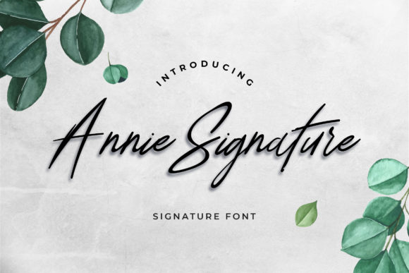 Annie Signature: A Relaxed Script Font for Handmade Labels, Invitations & More