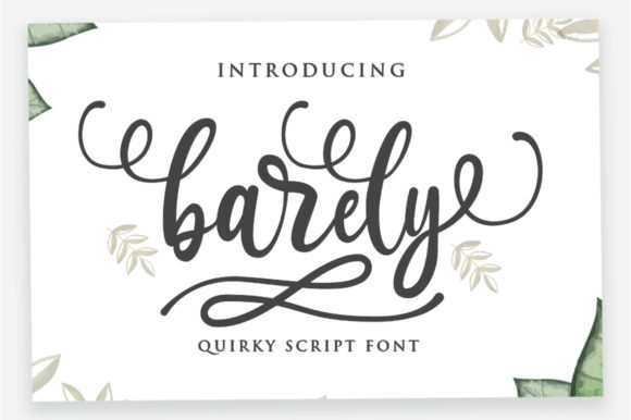 Barely: A Handwritten Font for Your Brand Identity