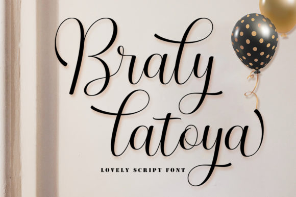Braly Latoya: A Handwritten Font for Elegant Branding