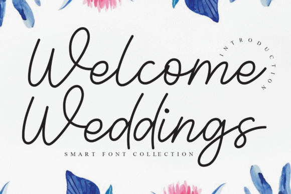 Welcome Weddings: A Sweet Script Font for Romantic Campaign Visuals